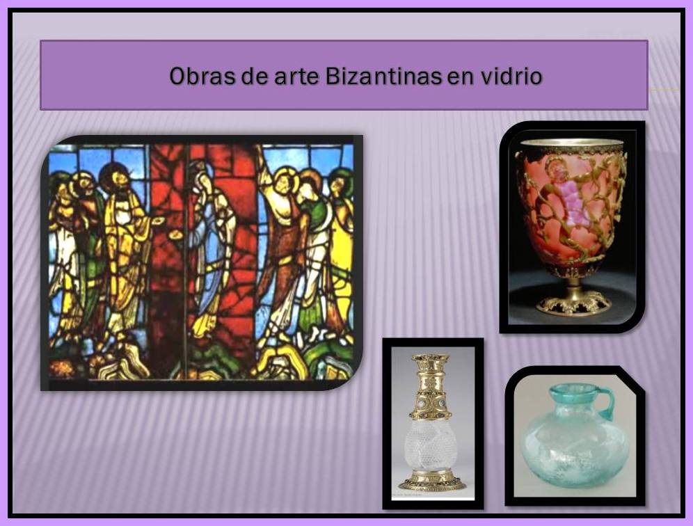 Obras de arte Bizantinas en Vidrio