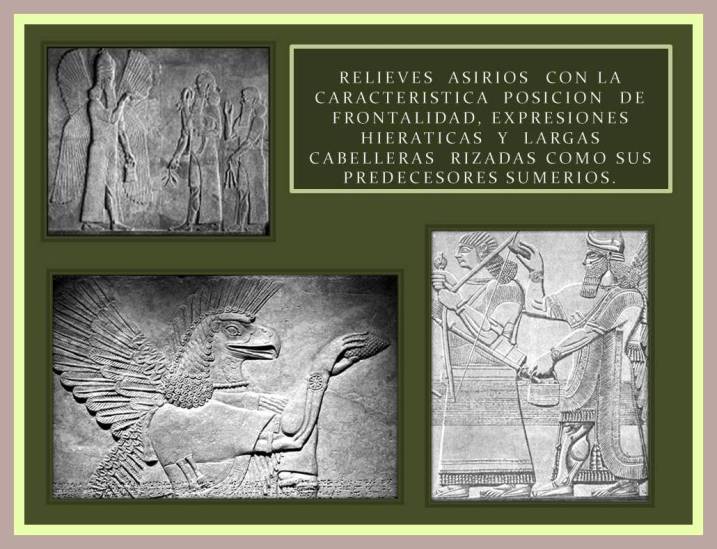 Relieves asirios con la caracteristica posicion de frontalidad como sus predecesores sumerios