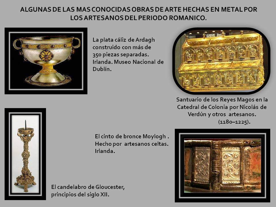 Algunas de las mas conocidas obras en metal del Romanico