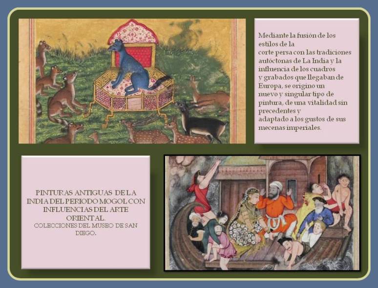 Pinturas del periodo Mogol con influencias orientales.