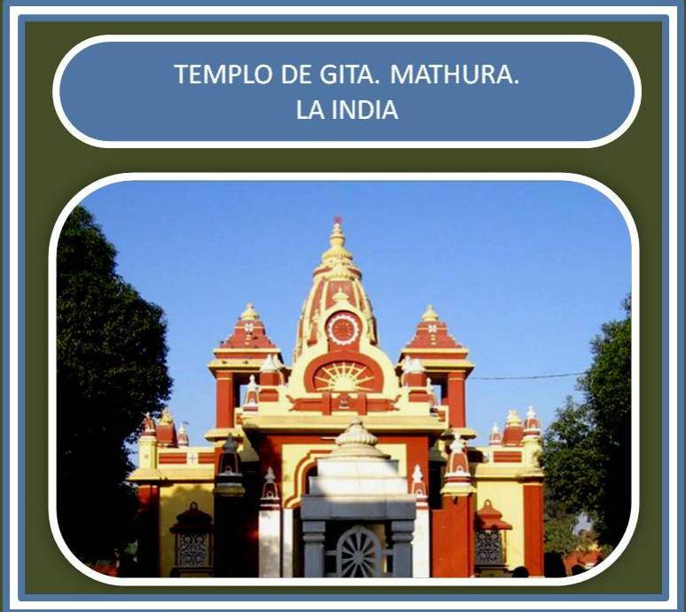 Templo de Gita en la ciudad de Mathura.