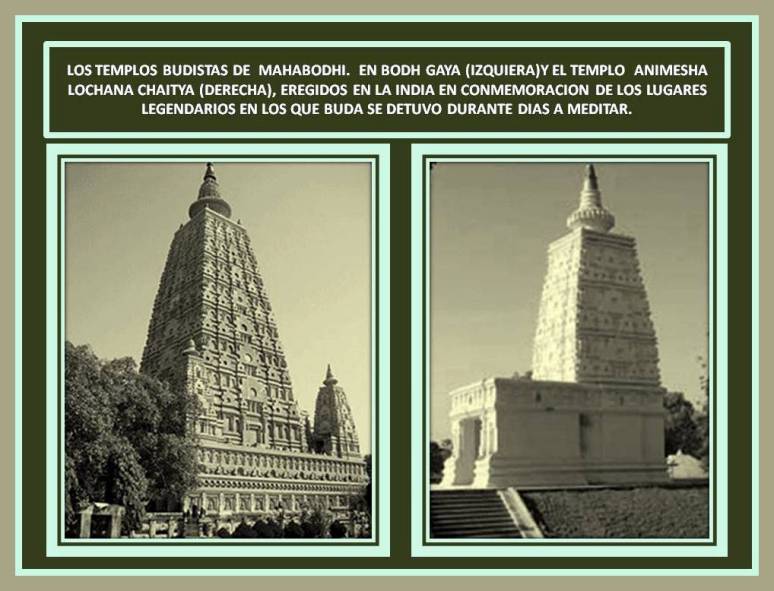 Templos Budistas conmemorativos.