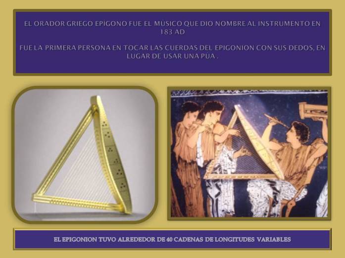 El Epigonion instrumento de origen griego.