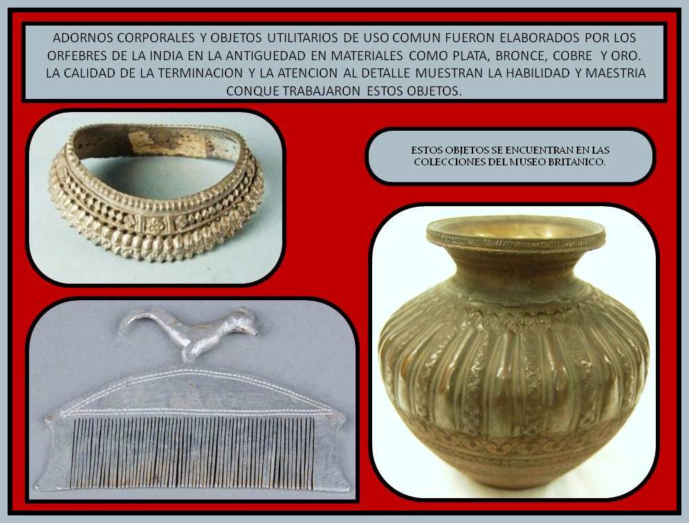 bjetos en metal de uso coumun en la India en la antiguedad