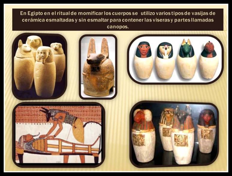 Canopos de ceramica usados en el proceso de momificacion.