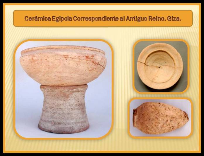 Ceramica Egipcia del antiguo reino